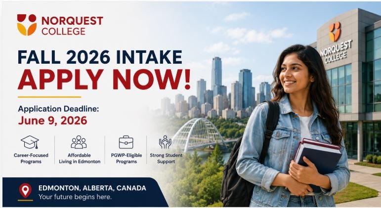 NorQuest College Fall 2026 Admissions Closing Soon – Apply Before June 9, 2026